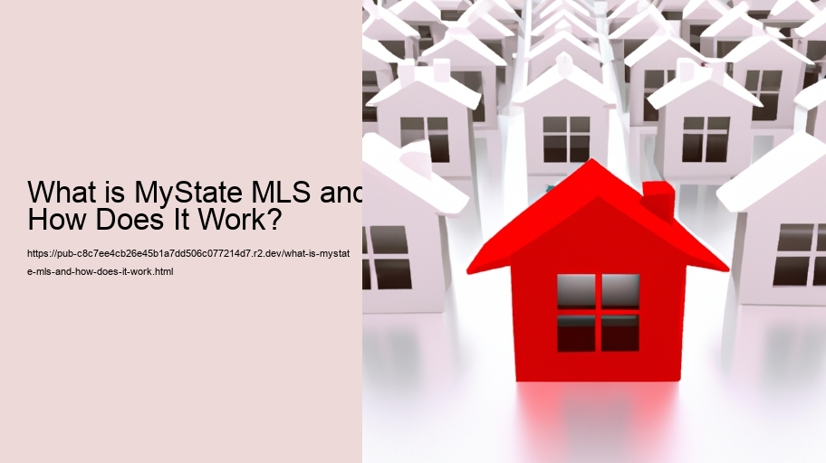 What is MyState MLS and How Does It Work?